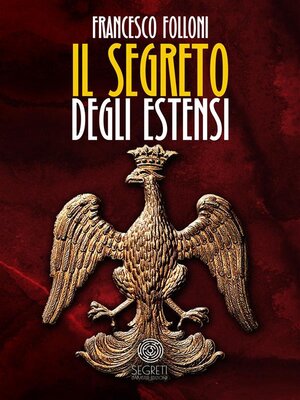 cover image of Il segreto degli Estensi